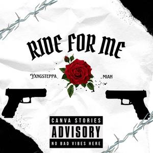 Ride For Me (Explicit)