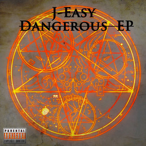 Dangerous EP (Explicit)
