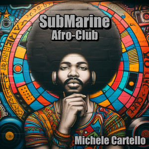 SubMarine (Afro-Club) (Afro-Club)
