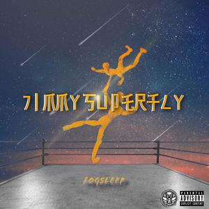 Jimmy Superfly (Explicit)