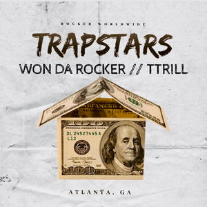 TrapStars (feat. Won Da Rocker) [Explicit]