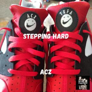 Stepping Hard (Explicit)