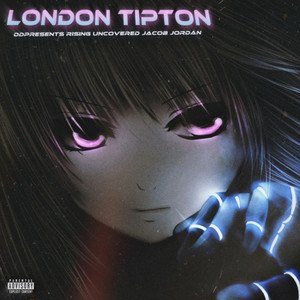 LONDON TIPTON (Explicit)