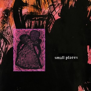 Small Places