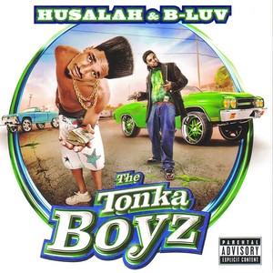 The Tonka Boyz (Explicit)