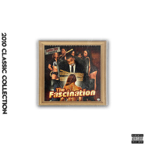 The Fascination (Explicit)