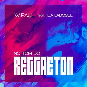 No Tom do Reggaeton (feat. L.A Ladosul)