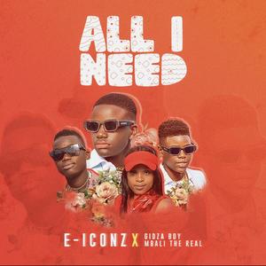 All I Need (feat. Gidzaboy & Mbali The Real)