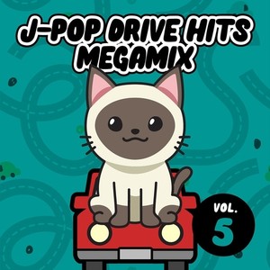 J-POP DRIVE HITS MEGAMIX vol. 5 (DJ MIX)