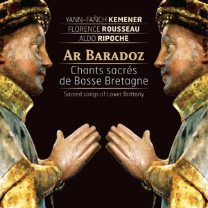 Ar baradoz (Chants sacrés de Basse Bretagne)