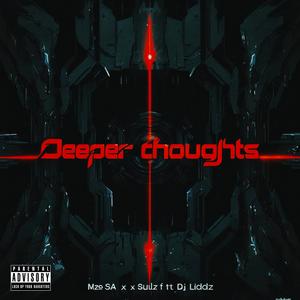 Deeper Thoughts (feat. Mze SA & Sulz)