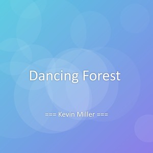 Dancing Forest