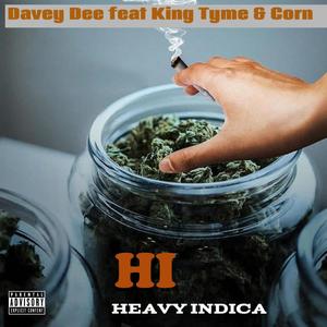 Hi (feat. Corn & King Tyme) [Explicit]