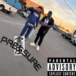 PRESSURE (feat. RALFY THE PLUG) (Explicit)