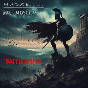 BATTLETESTED (feat. Mr. Mosley)