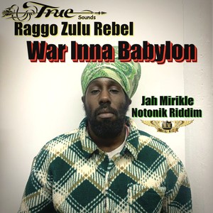 War Inna Babylon (Notonik Riddim) (Raw Mix|Explicit)