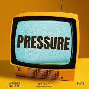 PRESSURE (feat. Kate)