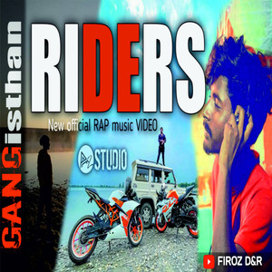 RIDERS Ft GANGISTHAN