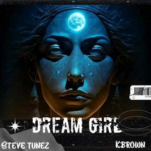 Dream Girl (feat. Kbrown)