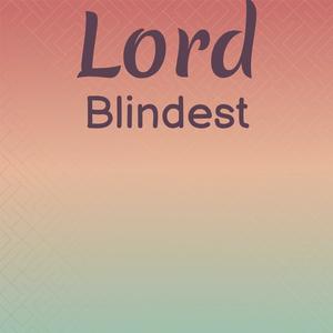 Lord Blindest