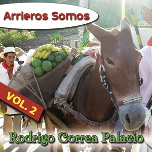 Rodrigo Correa Palacio - Loa Antioquenos