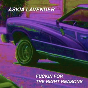 ****in' for the Right Reasons (Explicit)