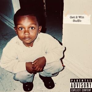 Get 2 Win (Explicit)