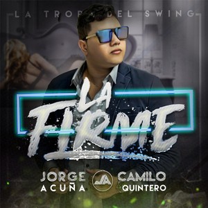 La Firme (feat. Camilo Quintero)