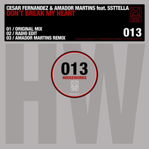 Don't Break My Heart (feat. Ssttella) (Amador Martins Remix)