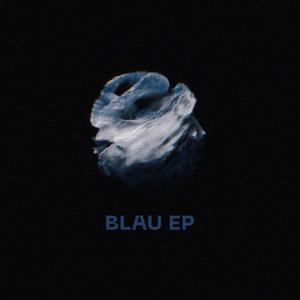 Blau EP (Explicit)