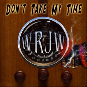 Don't Take My Time