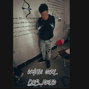 white girl (Explicit)