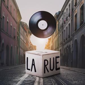 LA RUE (Explicit)