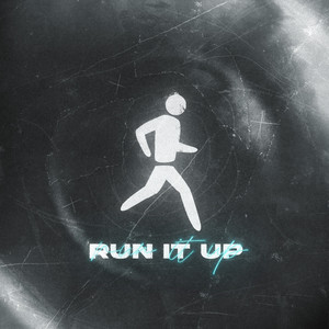 Run it up! (Explicit)