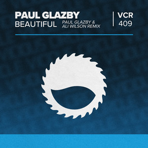 Beautiful (Paul Glazby & Ali Wilson Remix)