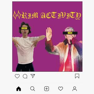 GRIM ACTIVITY (Explicit)