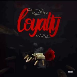 L.O.Y.A.L.T.Y (feat. Ms. Eagle) (Explicit)