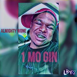 Almighty Wone (1 Mo Gin) [Explicit]