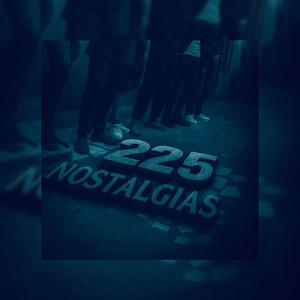 225 Nostalgias