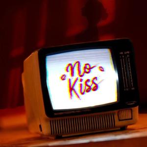 NO KISS FREESTYLE (Explicit)
