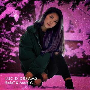 Lucid Dreams (feat. Annie Yu)