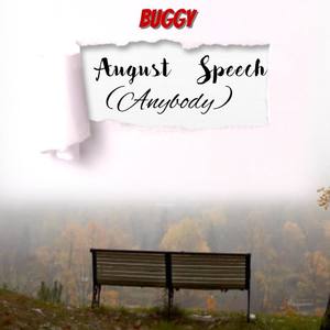 August Speech (Anybody)