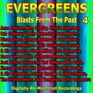 Evergreens - Blasts From The Past - 4