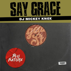 Say Grace (Explicit)