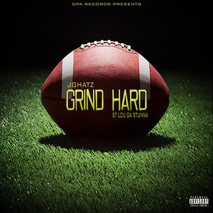 Grind Hard (Explicit)