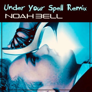 Under Your Spell (Remix)