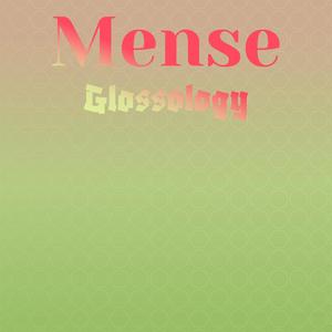 Mense Glossology