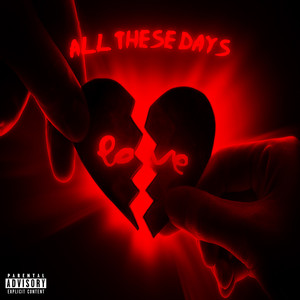 All These Days (Explicit)