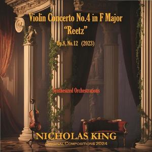 Violin Concerto No.4 in F Major, Op.8, No.12 "Reetz" (Synthesized Premier)