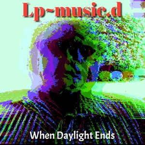When Daylight Ends